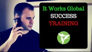 It Works Global SCAM? - Tips to be SUCCESSFUL in your business