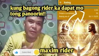PAANO PATAASIN ANG RATINGS MO SA MAXIM?BASIC TUTORIAL!!MAXIM DELIVERY RIDER