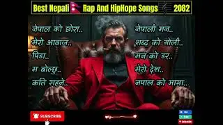 Exclusive Best Nepali🇳🇵Rap And HipHope Songs🎼 2082