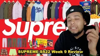 Supreme SS22 Week 9 (Review)