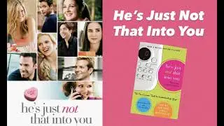 He&rsquo;s Just Not That Into You