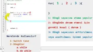Kolay C Programlama Dersleri 8 - while ve for D&ouml;ng&uuml;leri, break komutu