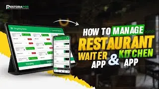 How To Manage Restaurant Waiter App & Kitchen App with POS System - RestoraPOS