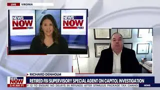 Retired FBI Supervisory Special Agent Explains Scale of Capitol Investigation, Inauguration Day