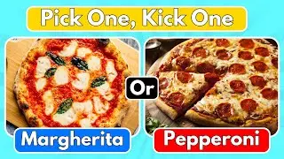 Pick One Kick One PIZZA edition | Food Quiz 🍕🥵
