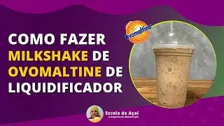 Como fazer Milkshake de Ovomaltine de Liquidificador