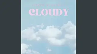 Cloudy