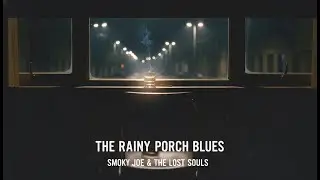 THREE A.M. RAIN - The Rainy Porch Blues