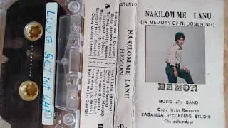 Hemon Haokip ~Nakilomme Lanu Cassette Songs~ Nakilom Me  #eimicassettelaalui @LalmuanHaokip2