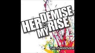 Her Demise My Rise - Southern Comfort (ft. Cam and T. Mills)