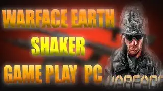 Warface - Earthshaker Speedrun Competition NIGHTMARE