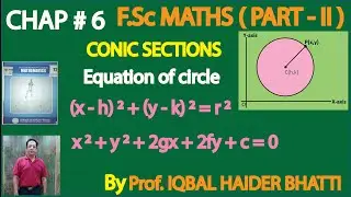 Chapter #6  [Conic Sections] Equation of Circle Maths intermediate Part 2 (Lec 01)