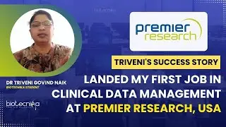 Landed My First Job in Clinical Data Management at Premier Research, USA ,Thanks to Biotecnika