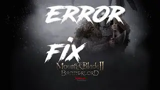 How to fix bannerlord crashes 2020