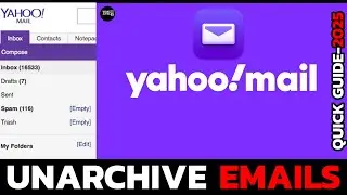 How to Restore Archived Emails in Yahoo Mail App? Unarchive Mail in Yahoo App (2025 Guide)