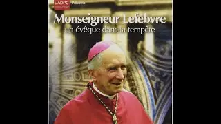 Marcel Lefebvre, biskup w czasie wichur | Film dokumentalny &copy; 2009 ADPC | Polski lektor [PL]