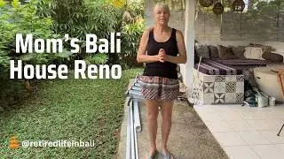 We Are Renovating Mom's Bali House $350 Rental