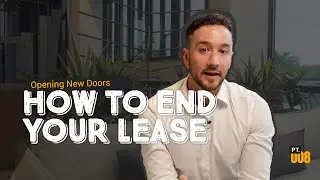 Opening New Doors | Part 7 - How To End Your Lease