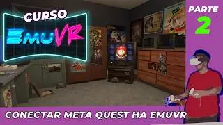 ✅️ tutorial EmuVR Parte 2: Conectar Meta Quest con Oculus Air Link para emuvr