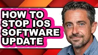 How to Stop Ios Software Update - Easy Guide