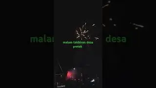 malam takbiran desa pretek