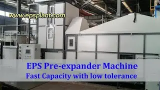 EPS Pre-expander Machine  | Low density tolerance