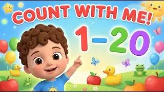 Learn Numbers 1&ndash;20 for Kids | Counting Song, Animals, Actions & Fun Learning!