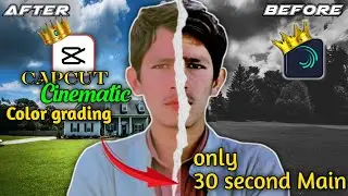 CapCut Se Cinematic Coloring Kaise Kare | Full Tutorial