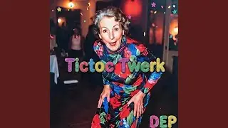 TicToc Twerk