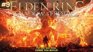 FOR THE FINAL TIME, CURSE YOU BAYLEE!!| ELDEN RING DLC PART #9 #eldenring #challenge #soulslike #dlc
