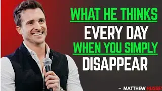 Matthew Hussey -His Daily Mental Journey After You Disappear - Matthew Hussey Bst Motivational Spech