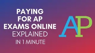 How To Pay For AP Exams Online In 2024?