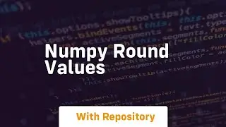numpy round values