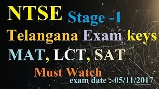 NTSE 2018 Stage 1 KEYS  of MAT, LCT, SAT By SRINIVAS Mech