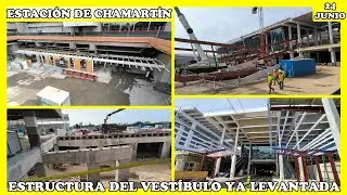 🚧 OBRAS ESTACIÓN CHAMARTÍN: ESTRUCTURA DEL VESTÍBULO PRINCIPAL YA LEVANTADA | 24 JUNIO 2025 🚧