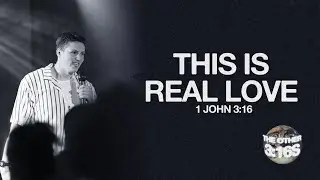 The Other 3:16s | This is Real Love