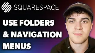 How to Use Folders and Navigation Menus in Squarespace 7.1 (Full 2025 Guide)