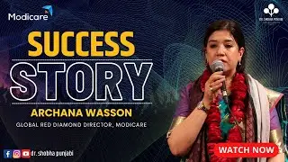 Modicare Success Story of School Principal || Mrs. Archana Wasson🔥🔥