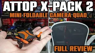 Attop X-Pack 2 Mini Foldable Camera Quadcopter Review
