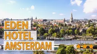 Eden Hotel Amsterdam hotel review | Hotels in Amsterdam | Netherlands Hotels