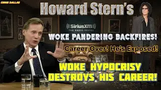 Howard Stern&rsquo;s Woke Pandering Backfires Career Over He&rsquo;s Exposed! Woke Hypocrisy DESTROYS His Career