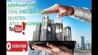 #CIVIL ENGINEERING QUOTES #QUOTES Motivational Civil Engineering Quotes