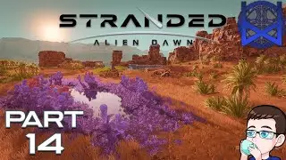 Stranded: Alien Dawn Gameplay Part 14 (Desertum Region)