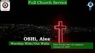 Full Service: Third Sunday after the Epiphany || January 25, 2026