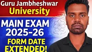 GJUM Main Exam 2025-26 Form Date Extended | Guru Jambheshwar University Moradabad Latest Notice