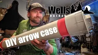 DIY arrow case - Wells Outdoor Journal