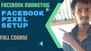Facebook Marketing 2024 Bangla Tutorial। How To Facebook Pixel Setup Part 8। DM Live Course#facebook
