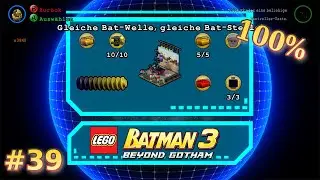 LEGO Batman 3: Beyond Gotham #39 | Gleich Bat Welle gleiche Bat Stelle💎100% | German |No Commentary|