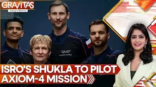 Shukla, India's Second National Astronaut Since 1984 | WION | GRAVITAS