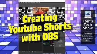 Using OBS to Create YouTube Shorts